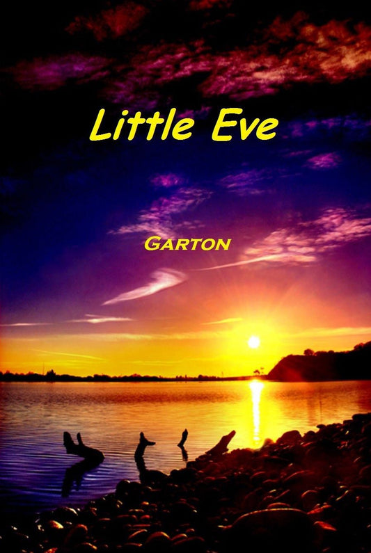 Little Eve Edgarton Volume 3 (Abridged)