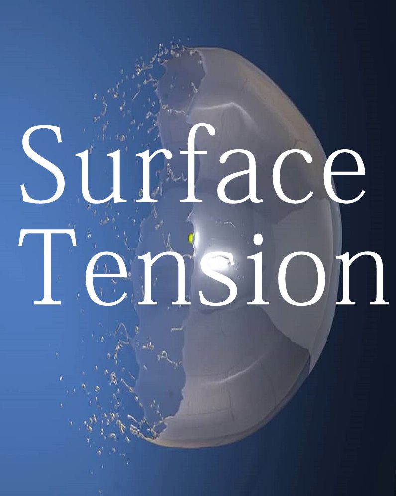Science Fiction: Surface Tension
