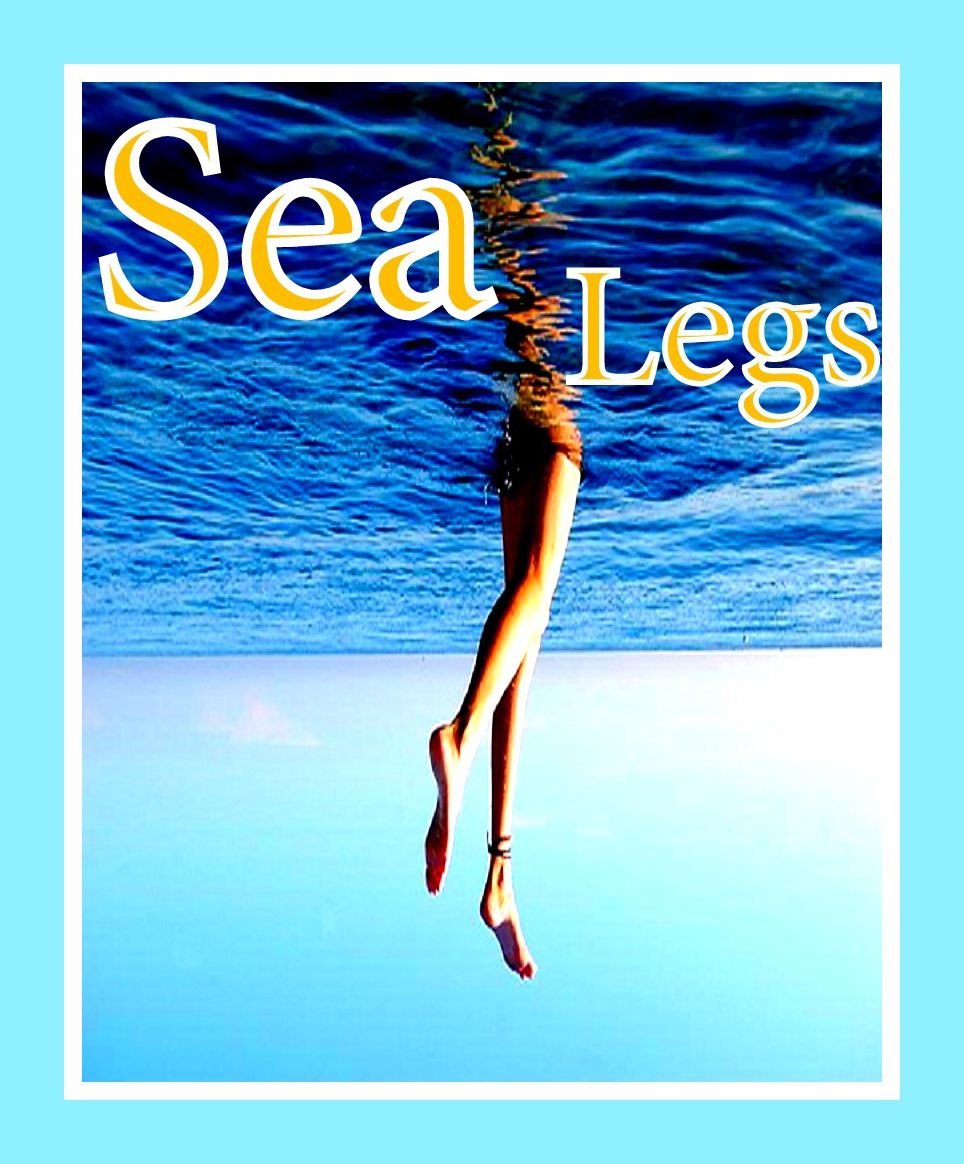 Sea Story: Sea Legs