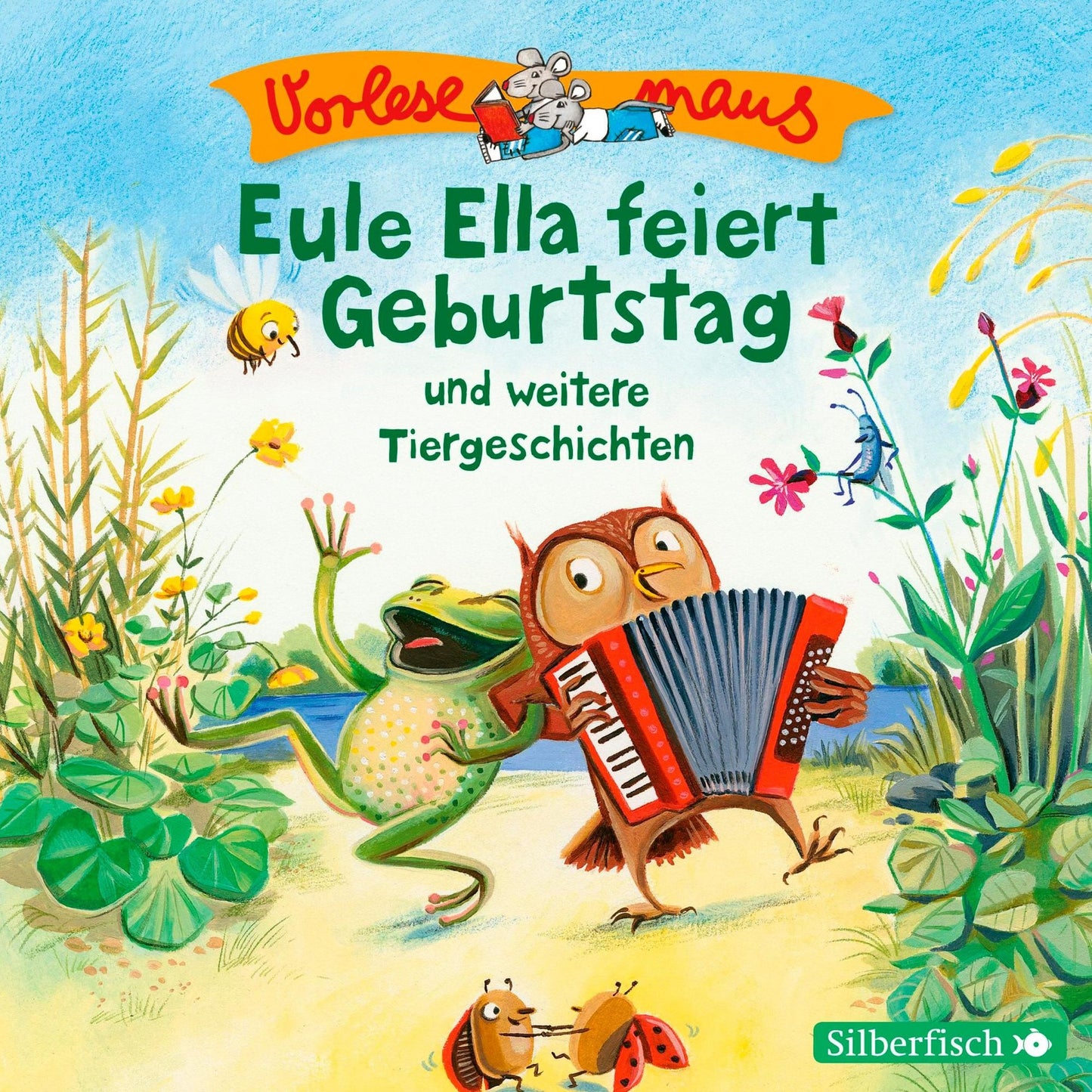 Eule Ella feiert Geburtstag und weitere Tiergeschichten