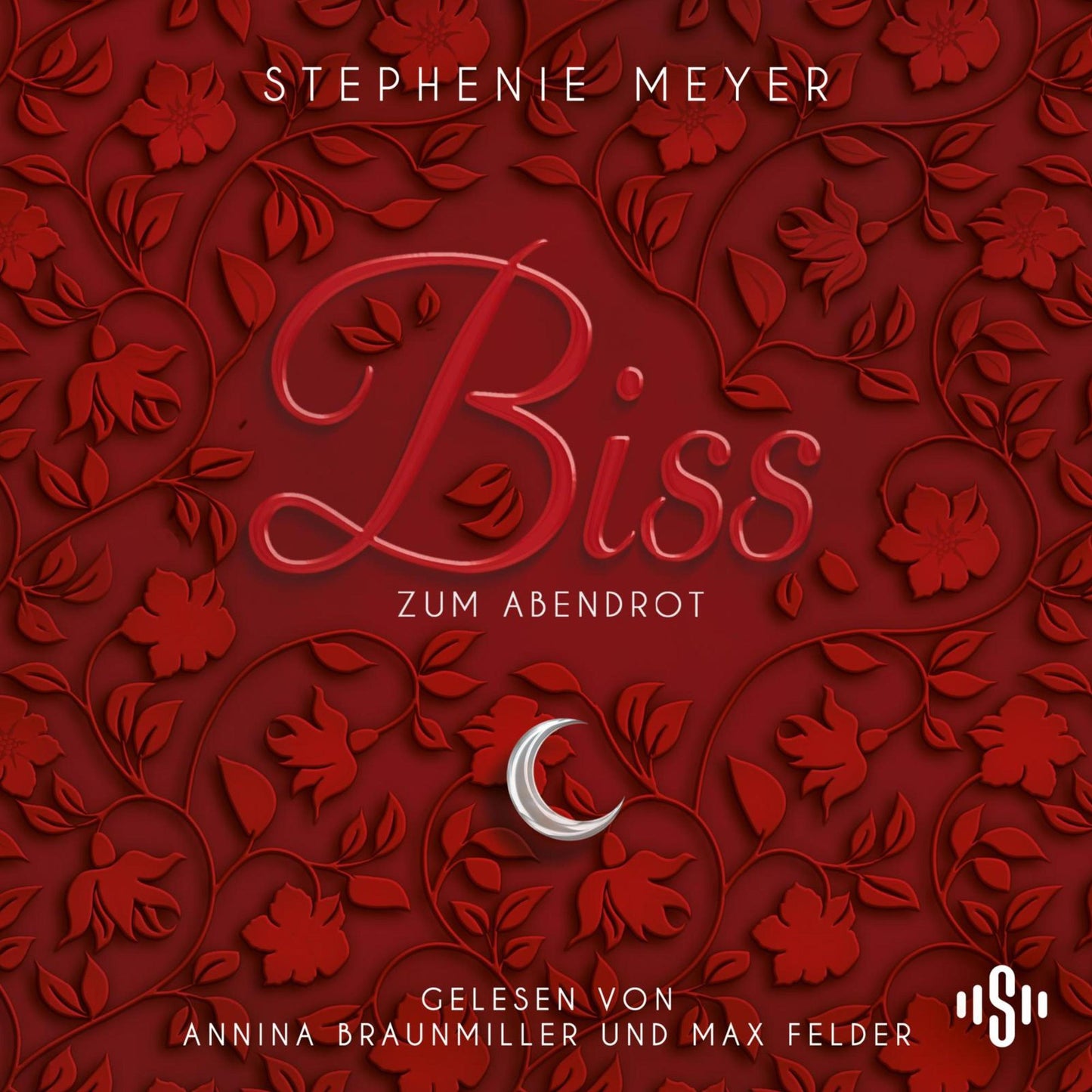 Biss zum Abendrot - Die ungekürzte Lesung