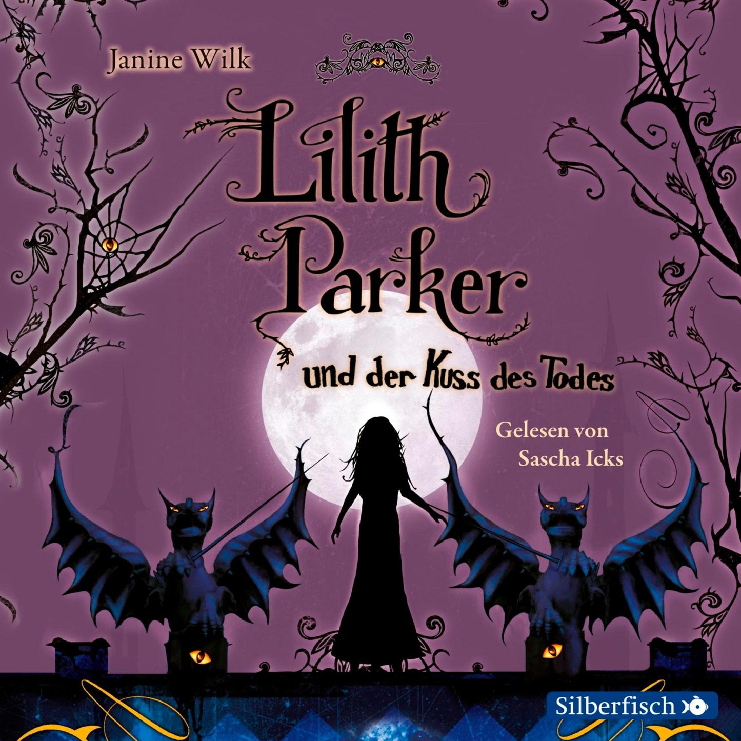 Lilith Parker und der Kuss des Todes (Abridged)