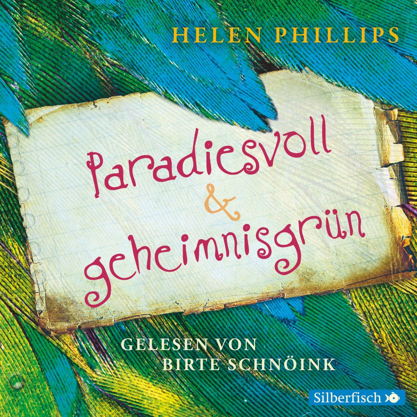 Paradiesvoll und geheimnisgrÃ¼n (Abridged)