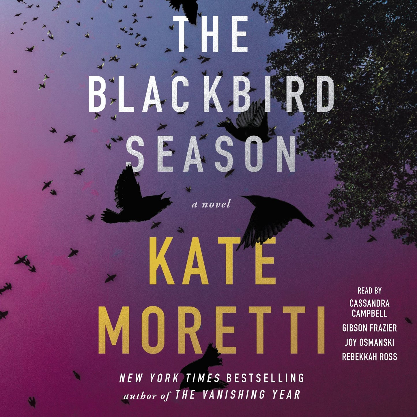 The Blackbird Season: A Novel