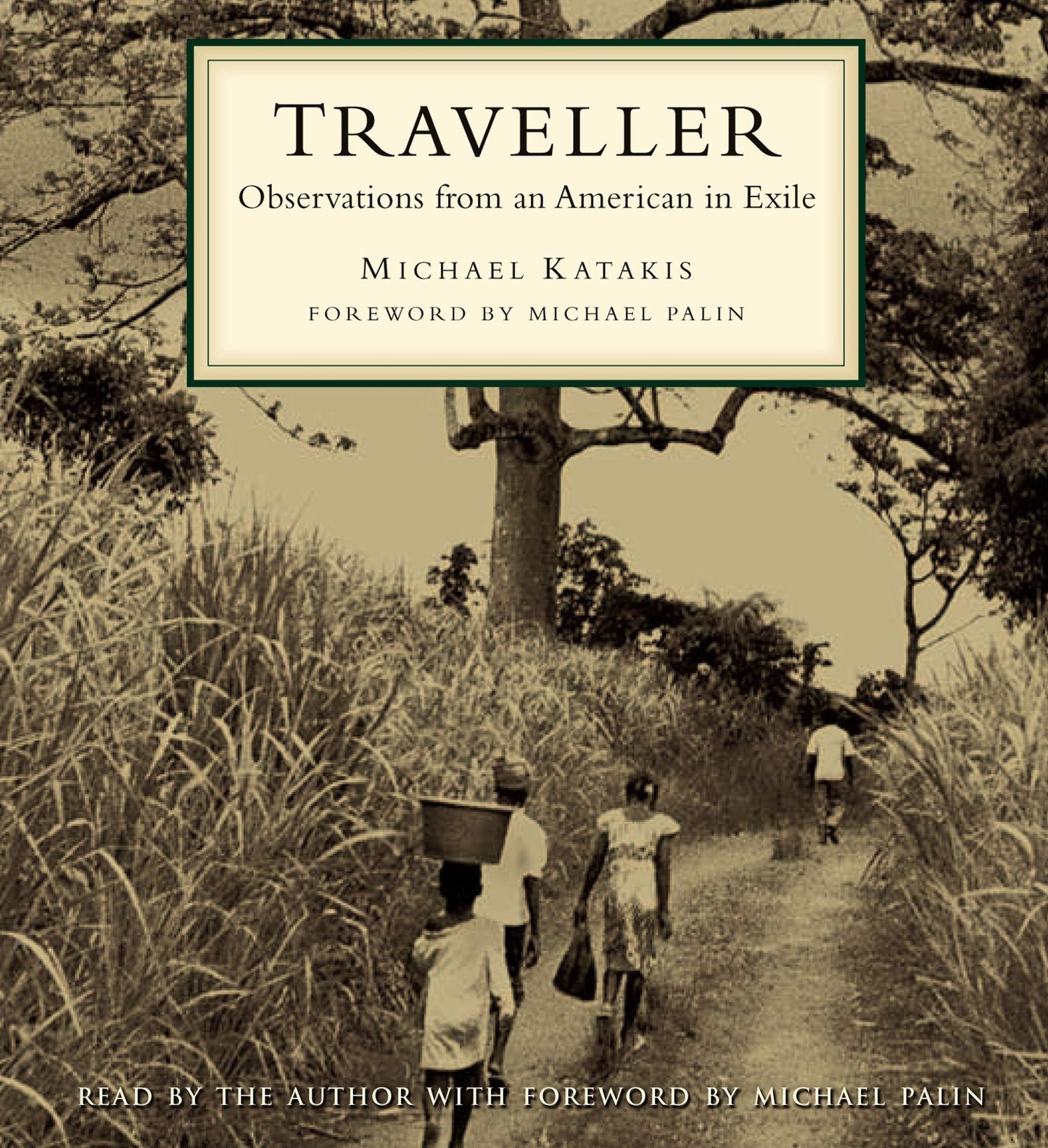 Traveller: Observations from an American in Exile