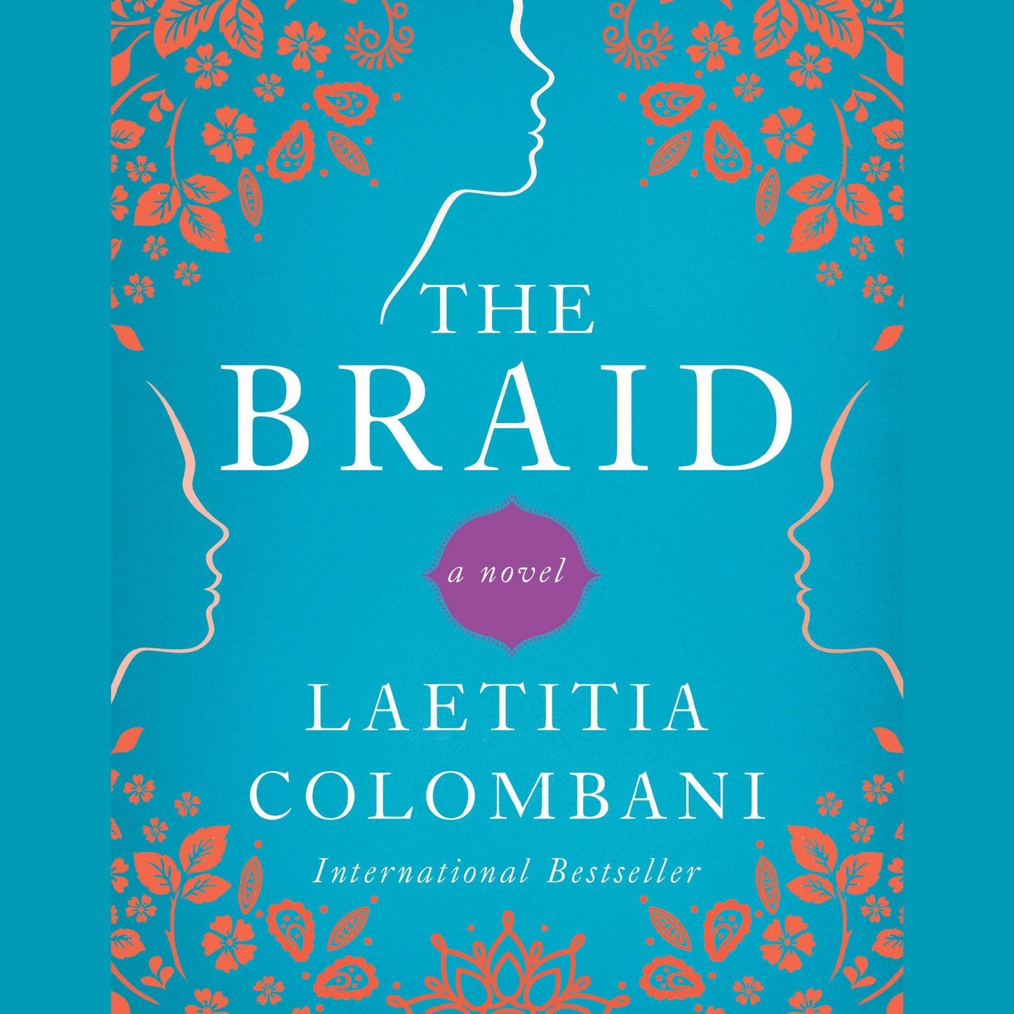 The Braid: A Novel