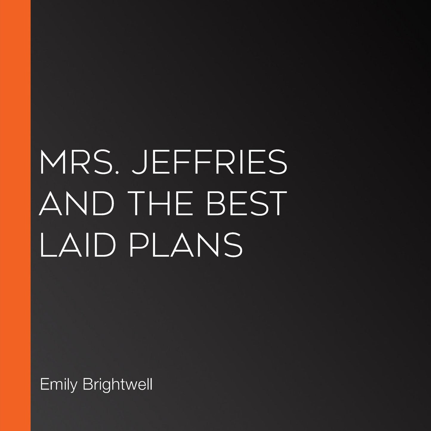 Mrs. Jeffries and the Best Laid Plans: A Victorian Mystery