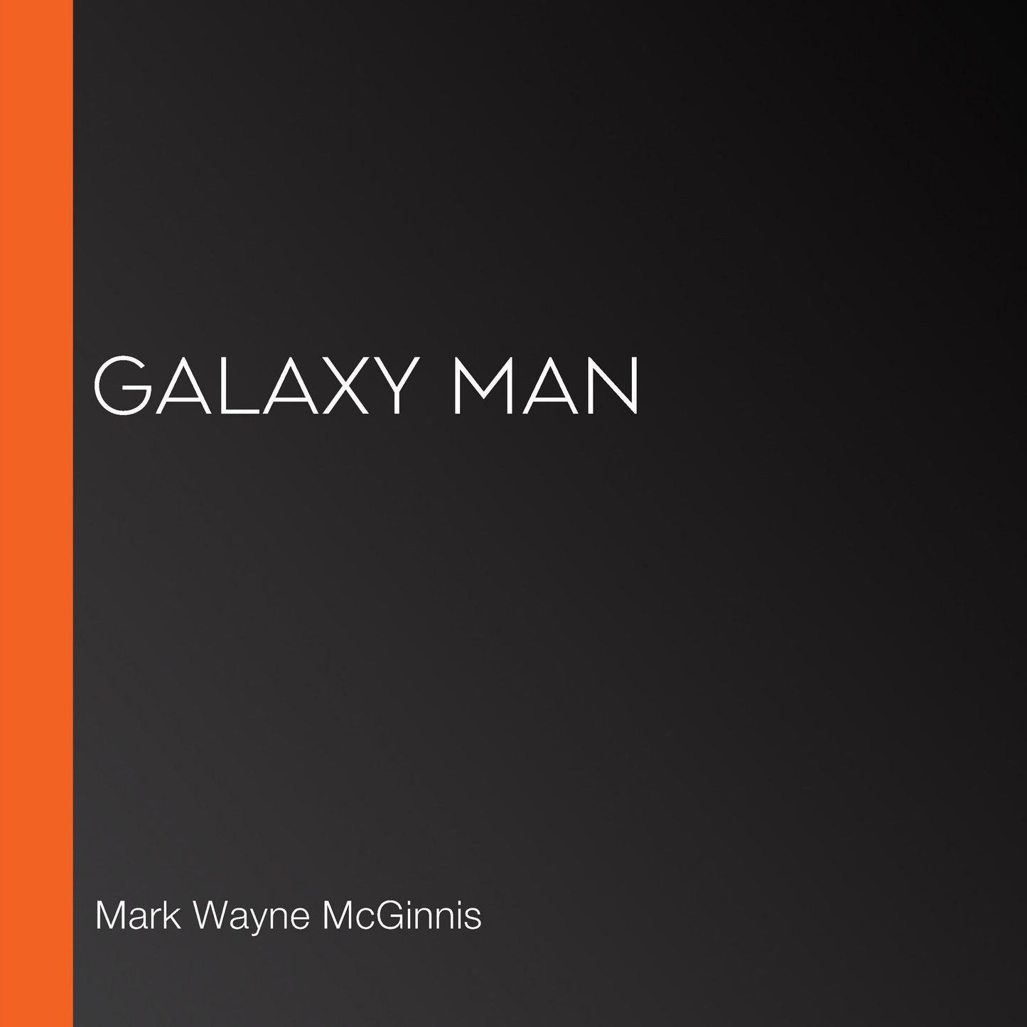 Galaxy Man