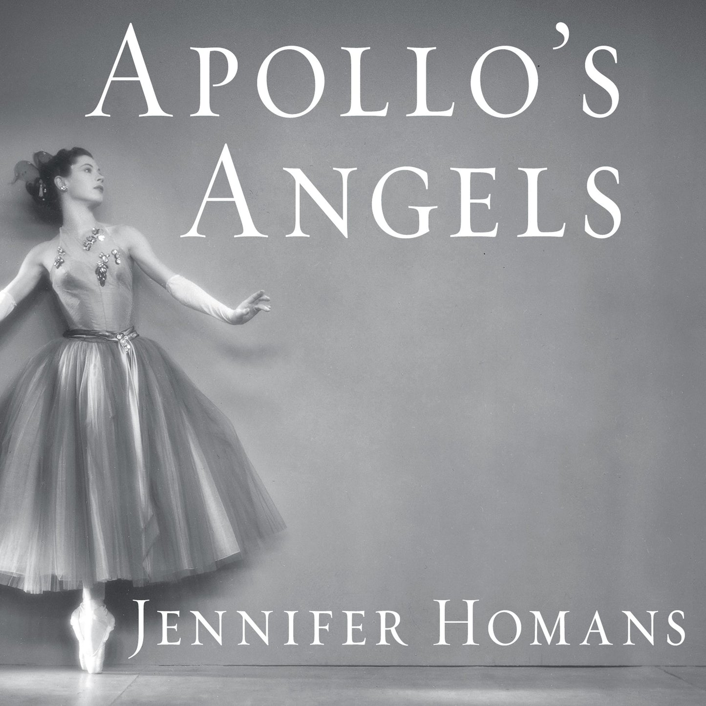 Apollo's Angels: A History of Ballet