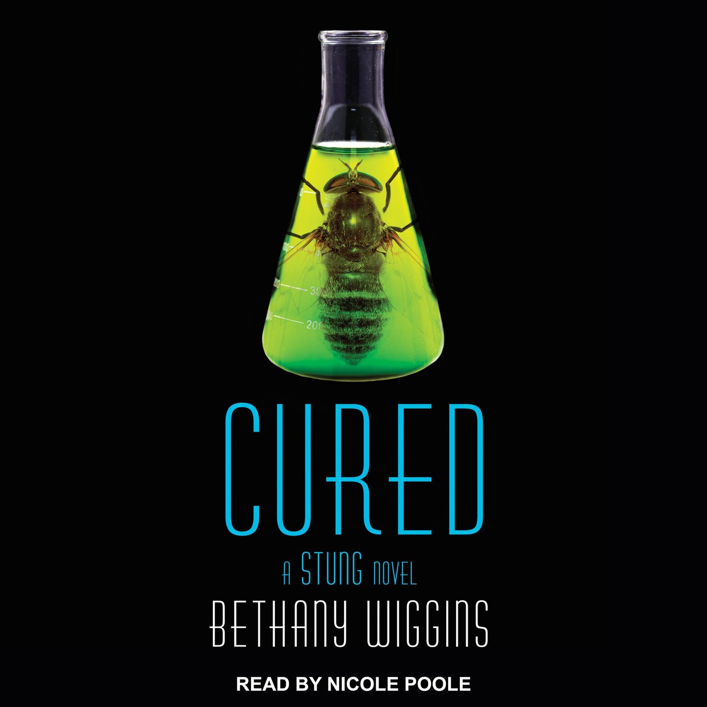 Cured: A Stung Novel