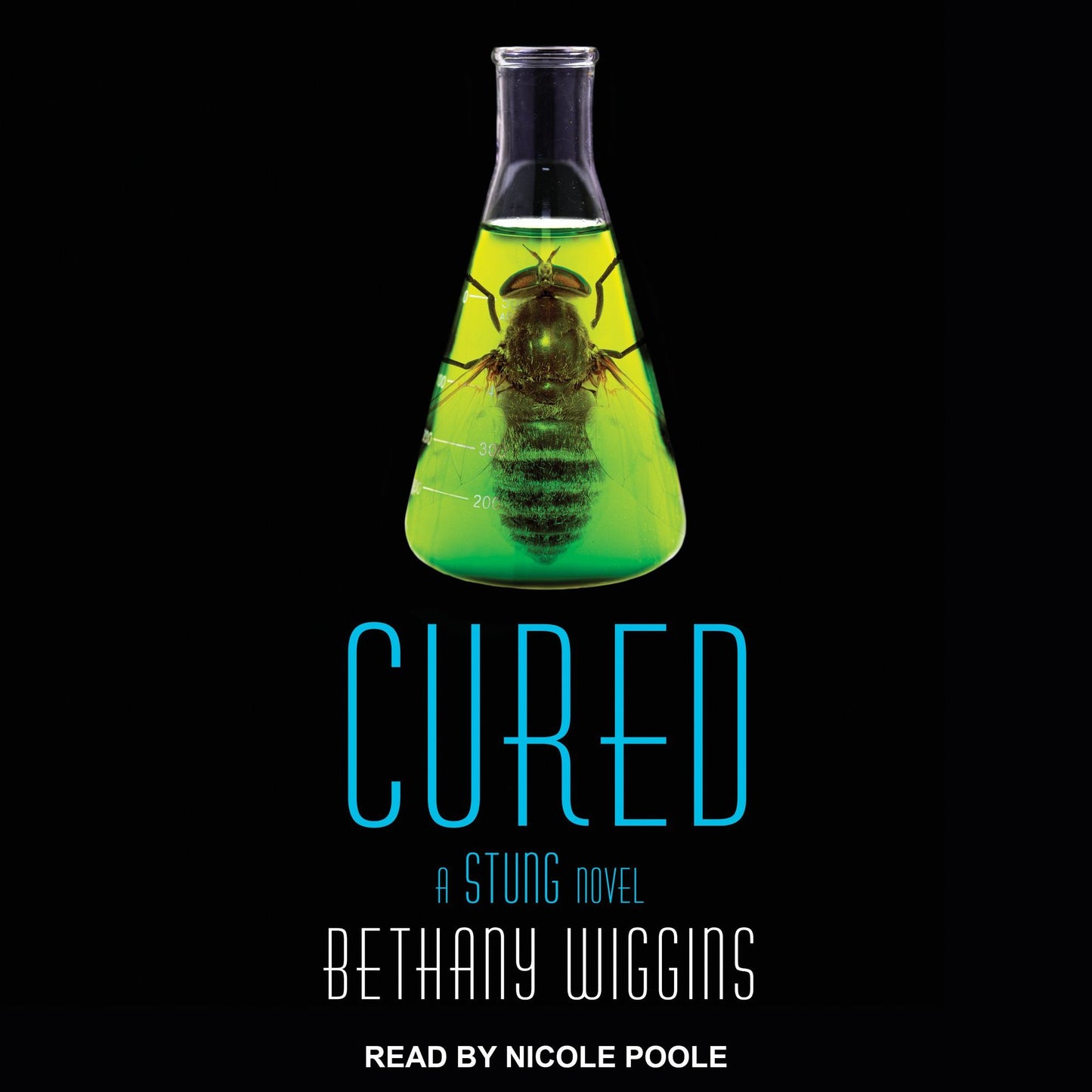 Cured: A Stung Novel