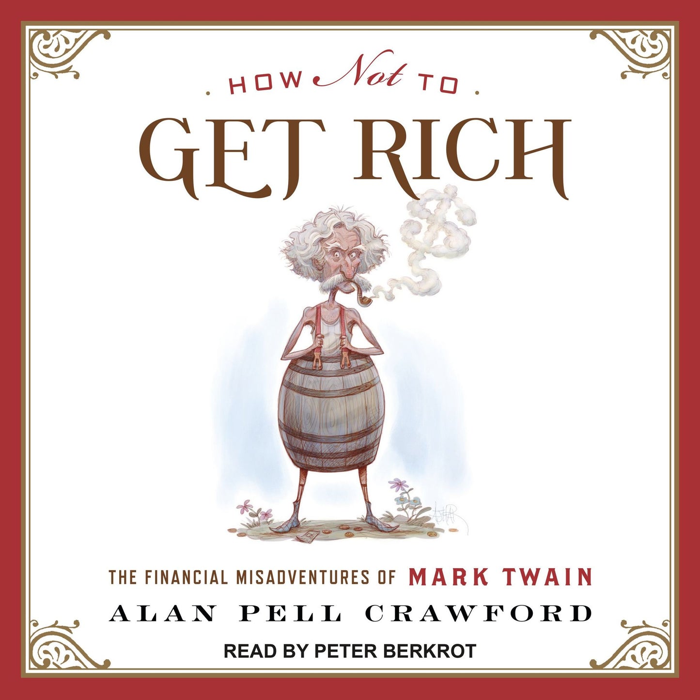 How Not to Get Rich: The Financial Misadventures of Mark Twain