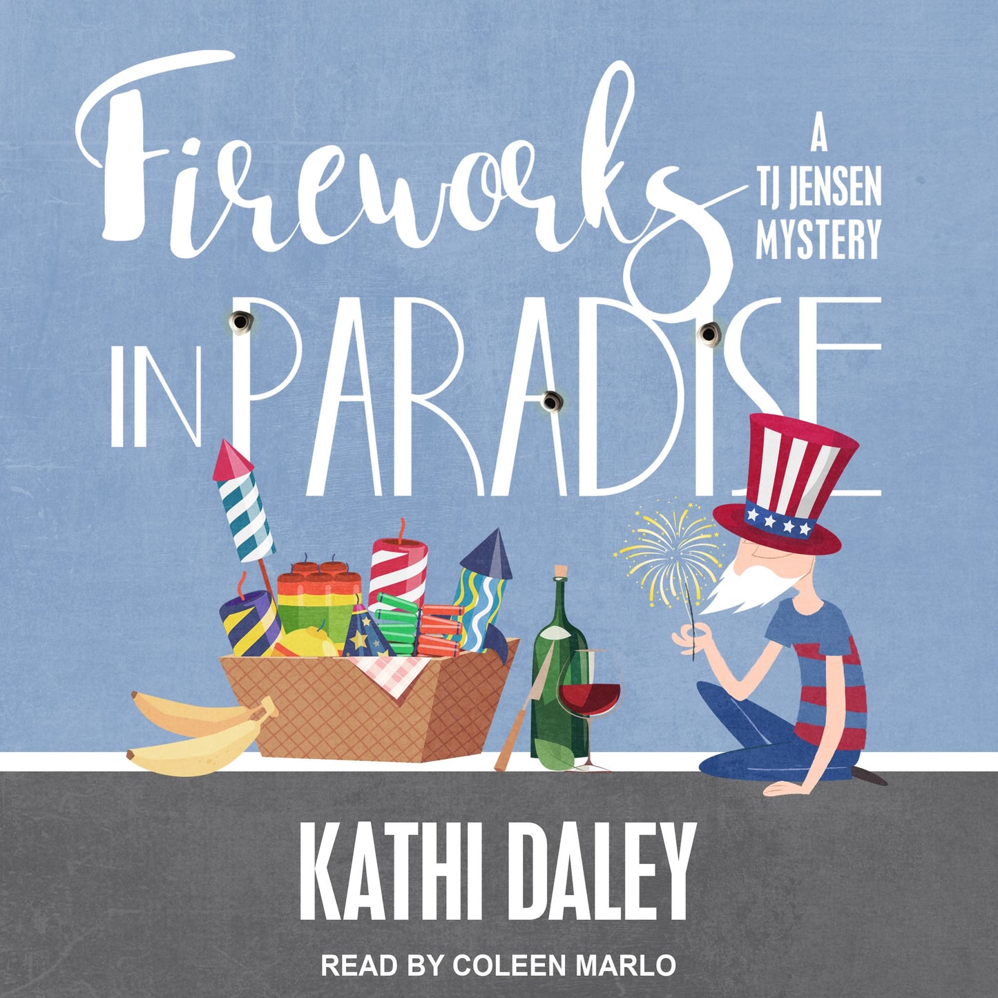 Fireworks in Paradise: A TJ Jensen Mystery