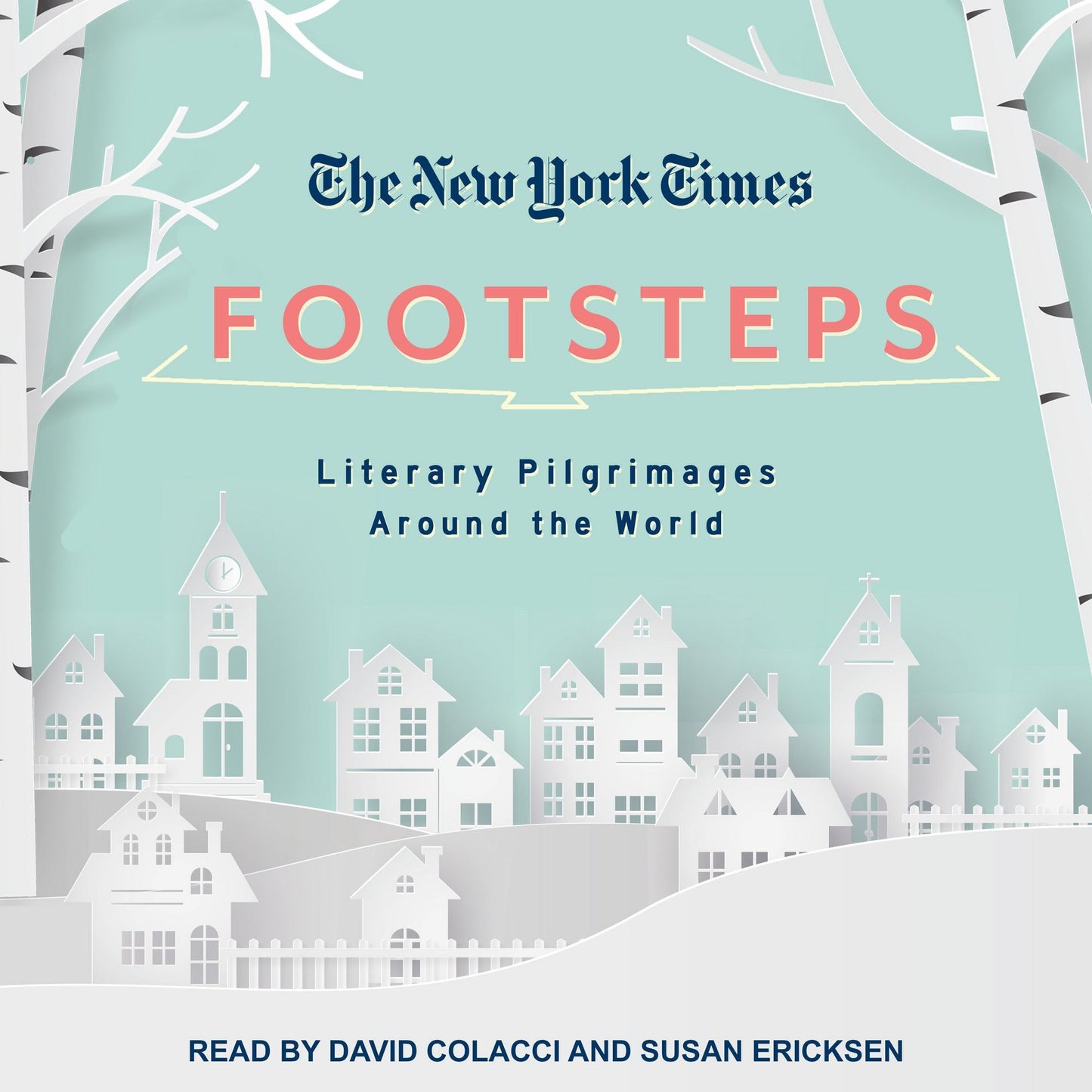 The New York Times: Footsteps: From Ferrante's Naples to Hammett's San Francisco, Literary Pilgrimages Around the World