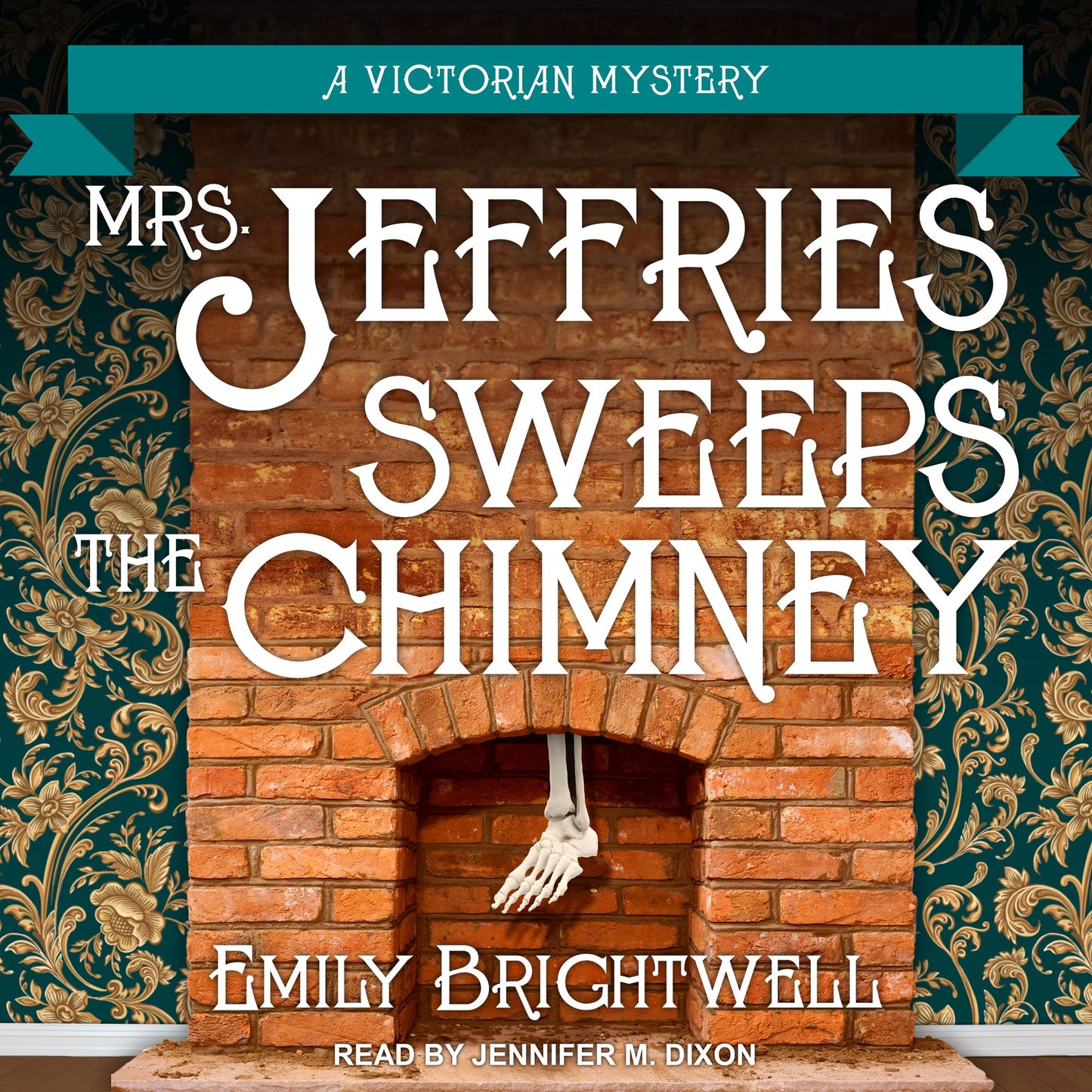 Mrs. Jeffries Sweeps the Chimney: A Victorian Mystery