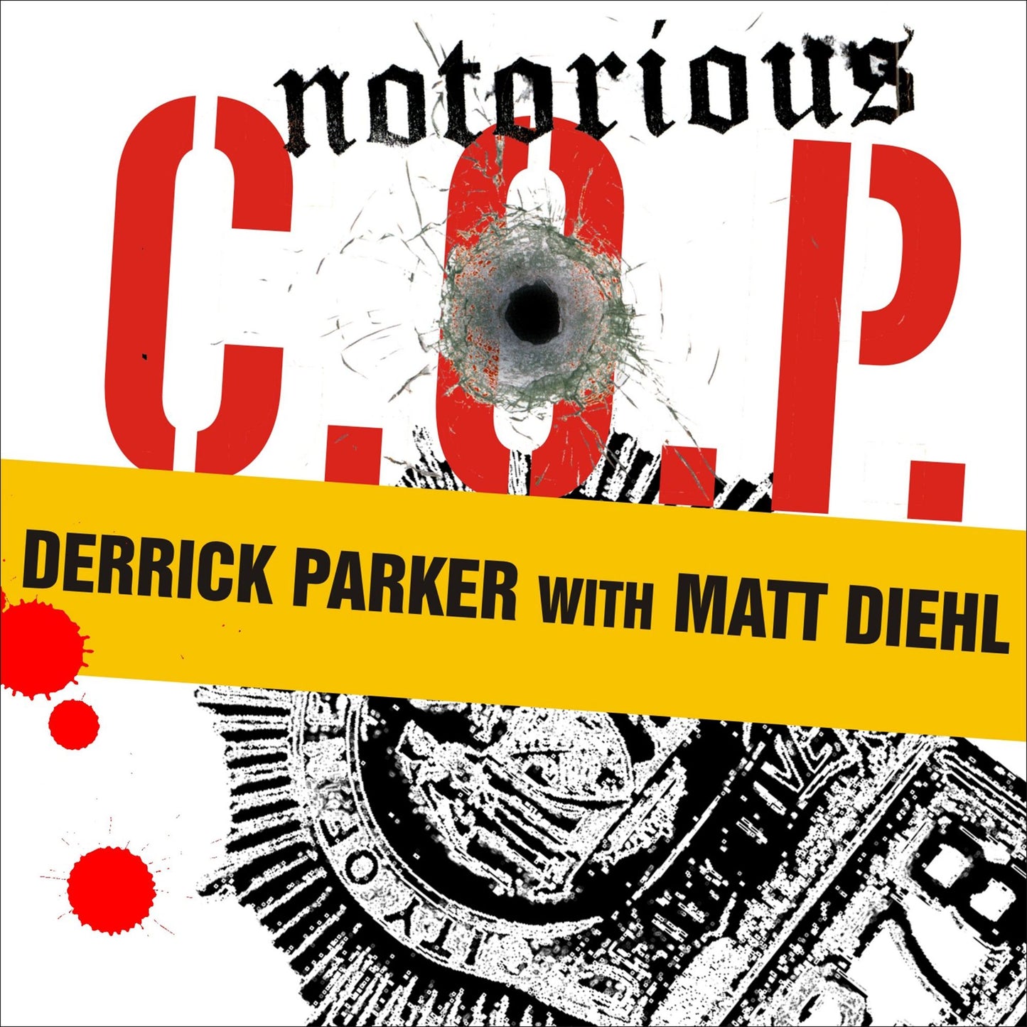 Notorious C.O.P.: The Inside Story of the Tupac, Biggie, and Jam Master Jay Investigations from NYPD's First "Hip-Hop Cop"