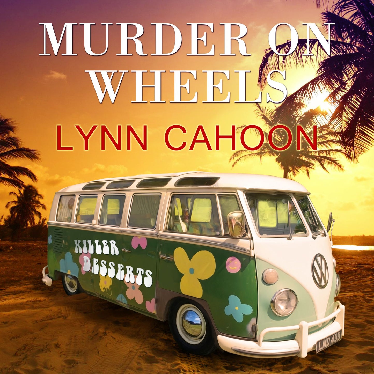 Murder on Wheels: Tourist Trap Mysteries, Book 7