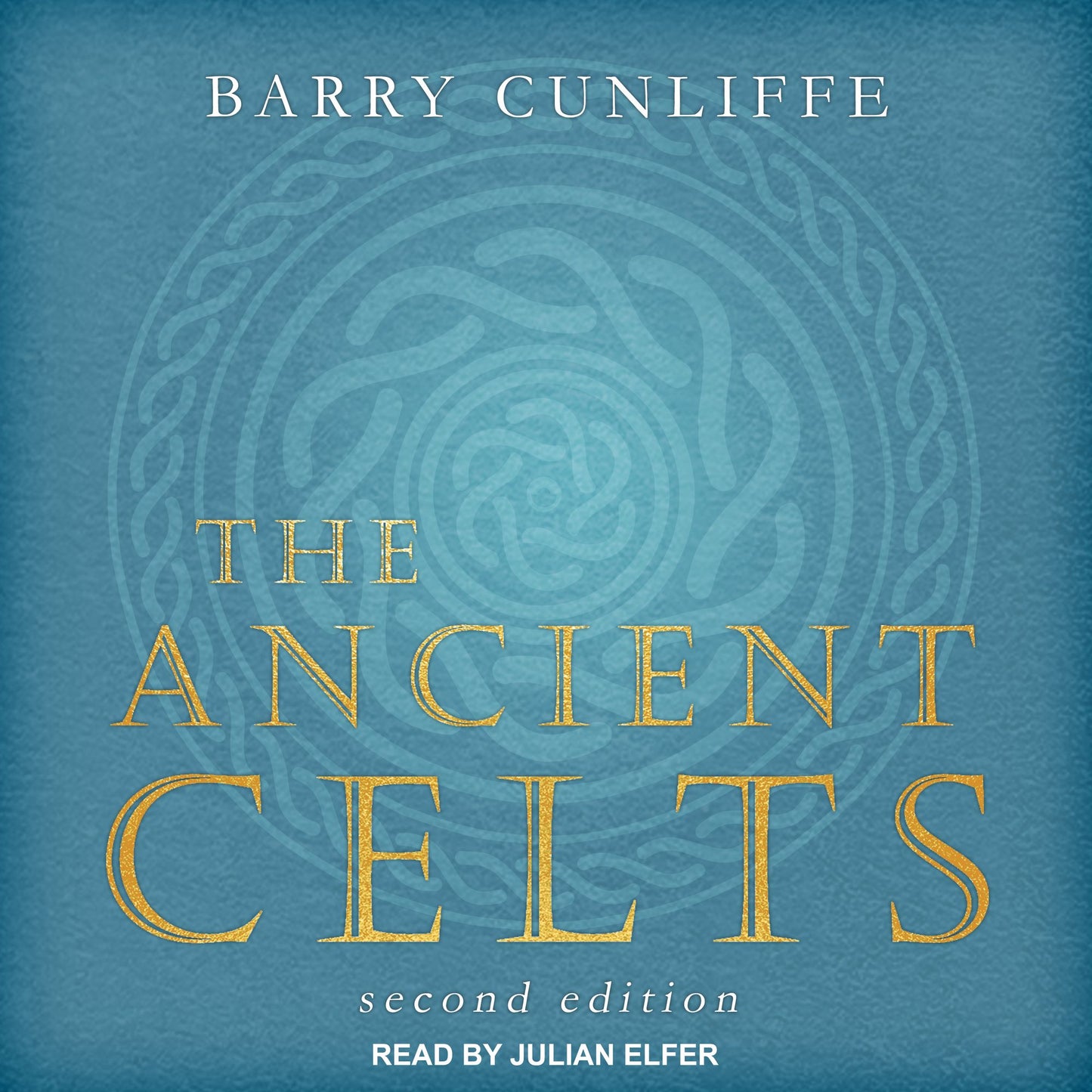 The Ancient Celts: Second Edition