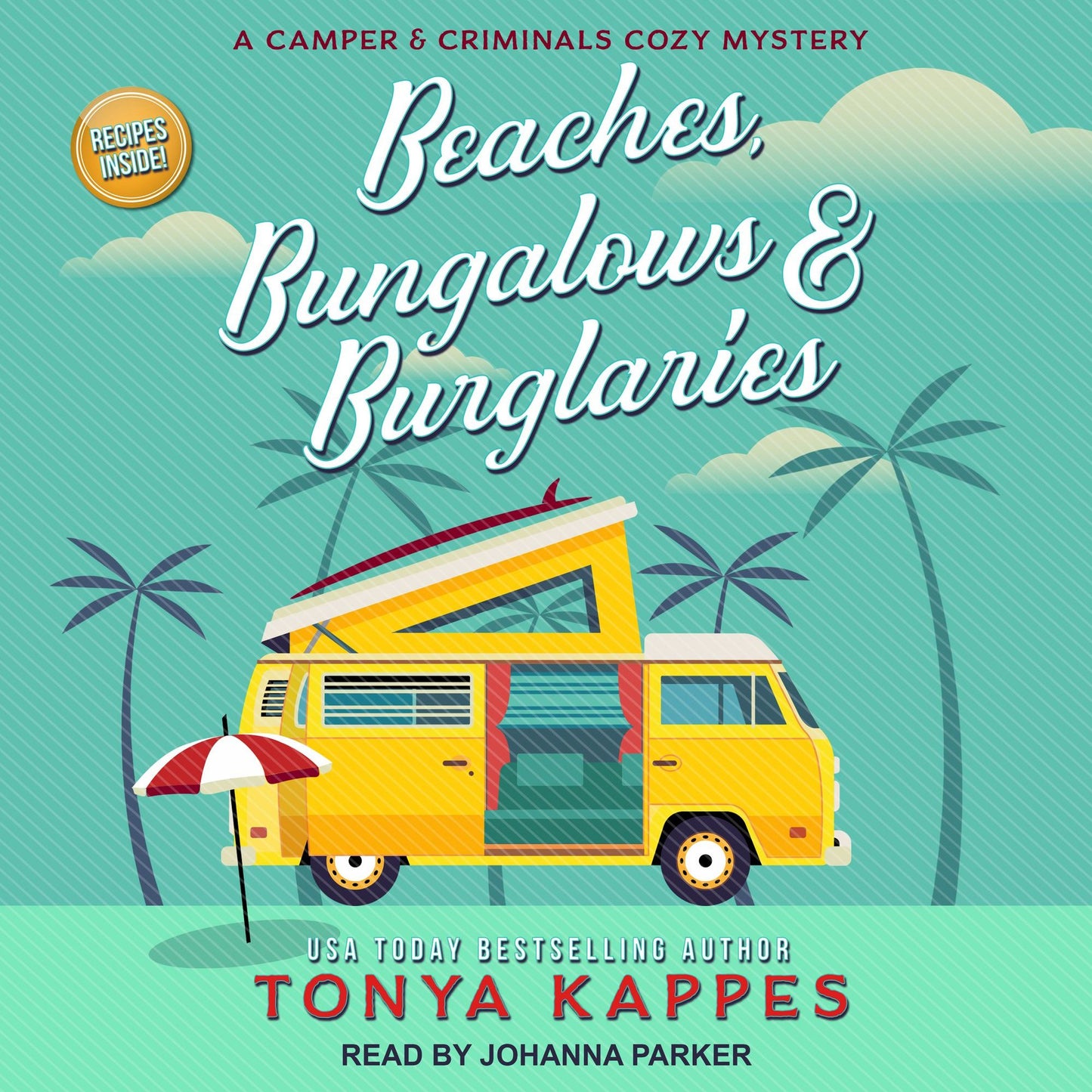 Beaches, Bungalows & Burglaries: Camper and Criminals Cozy Mystery, Book 1
