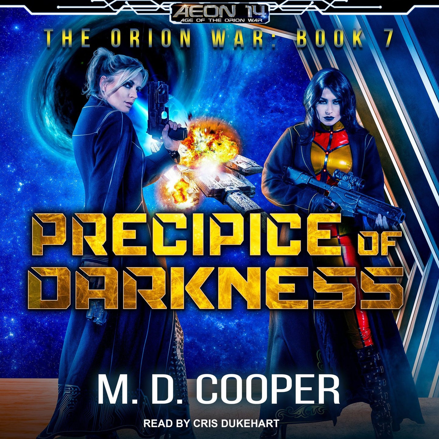 Precipice of Darkness: The Orion War, Book 7
