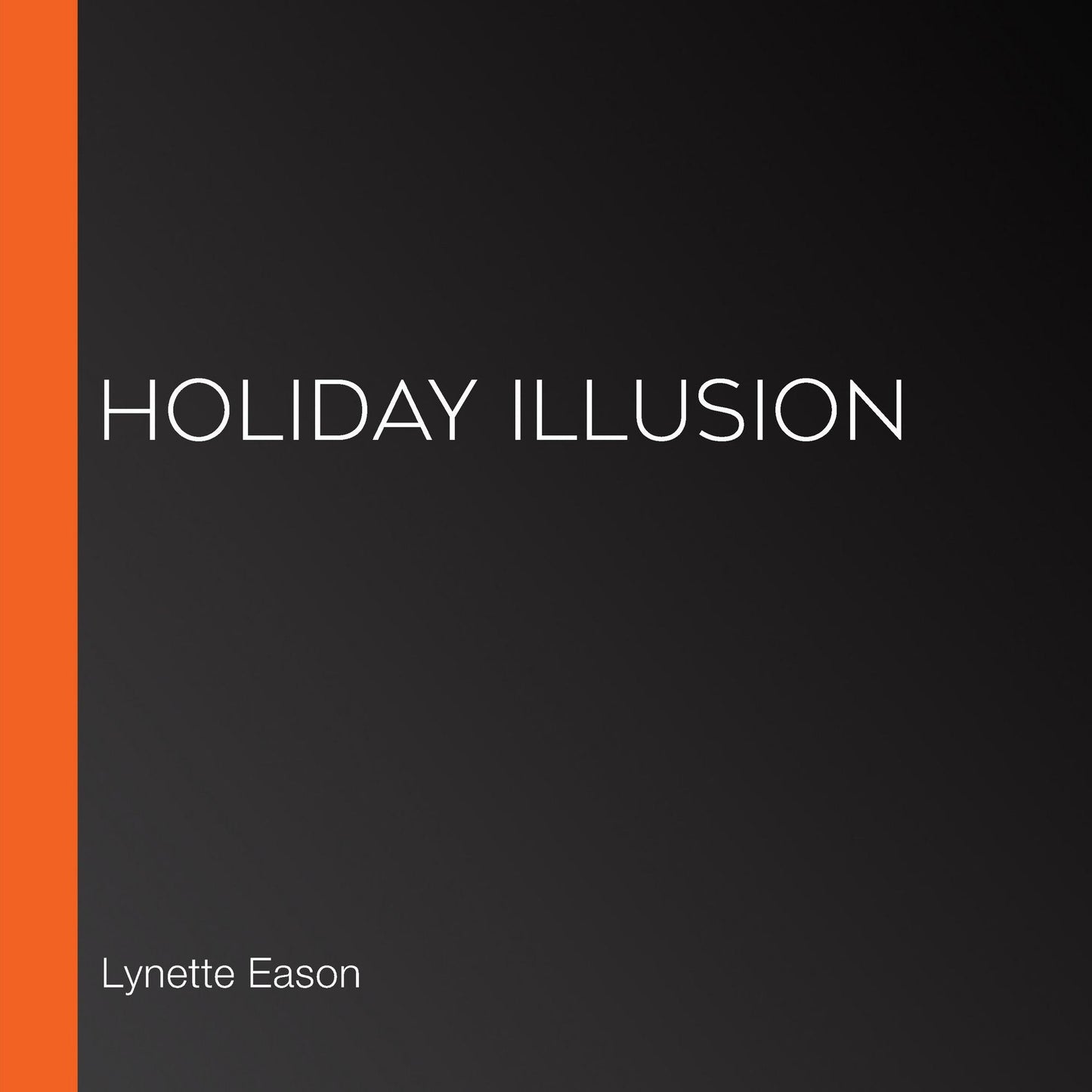 Holiday Illusion