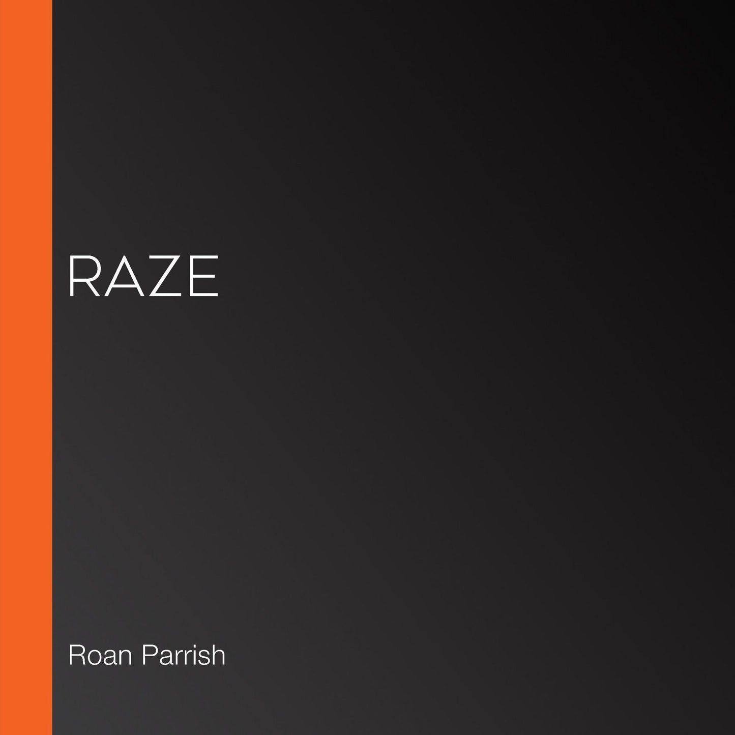Raze