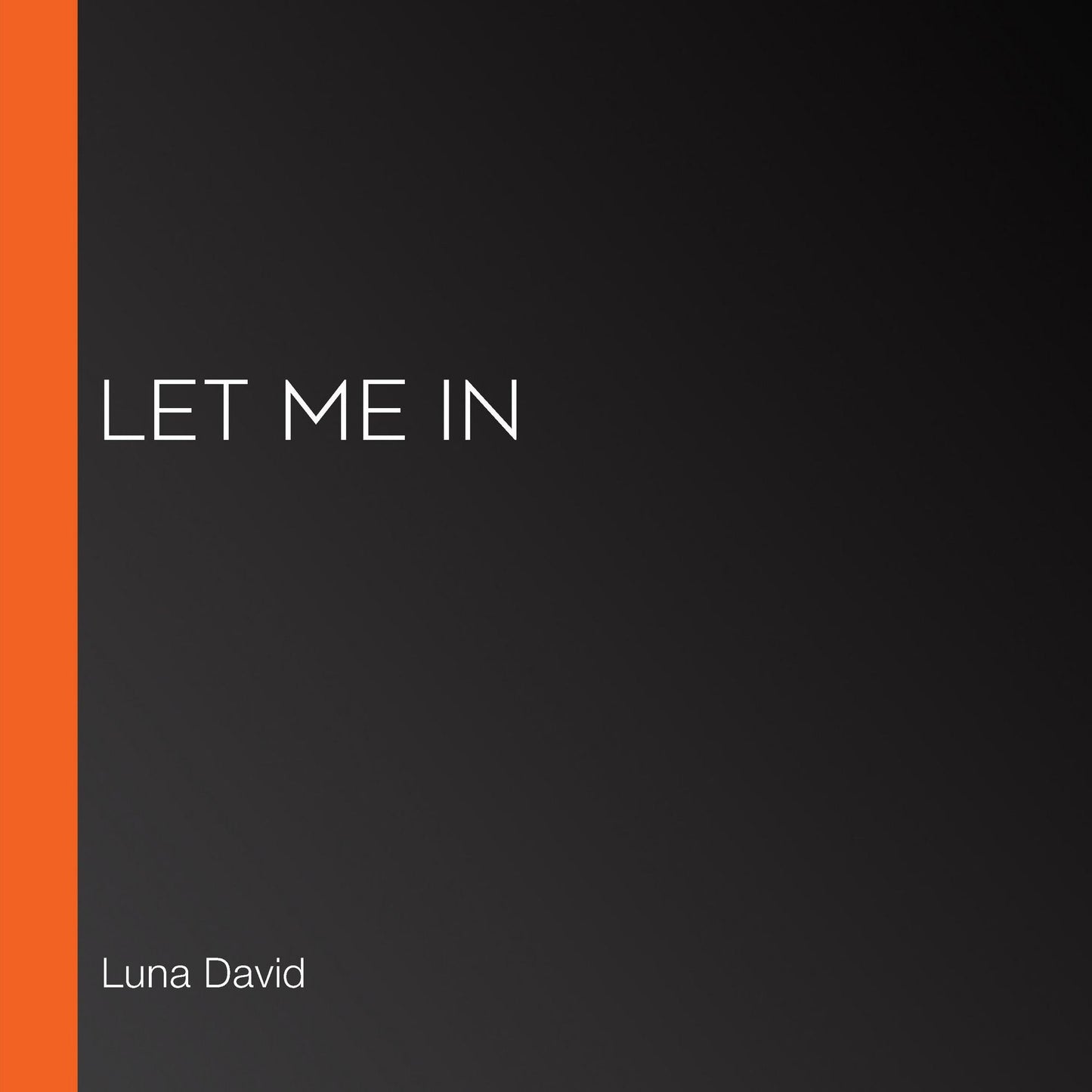 Let Me In