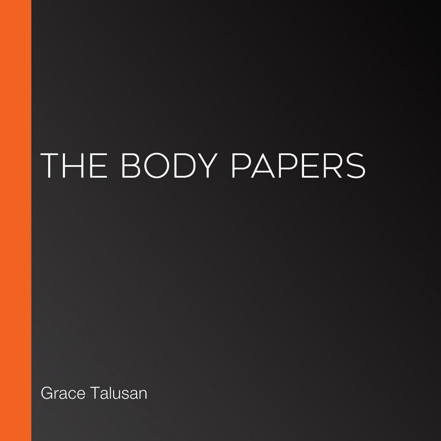 The Body Papers