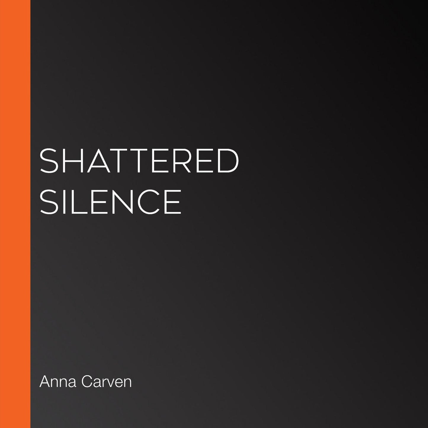 Shattered Silence