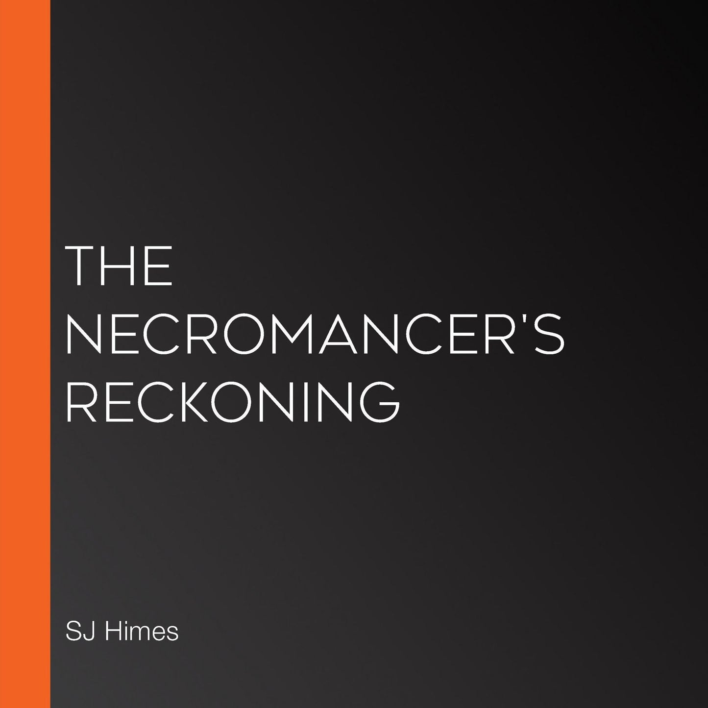 The Necromancer's Reckoning