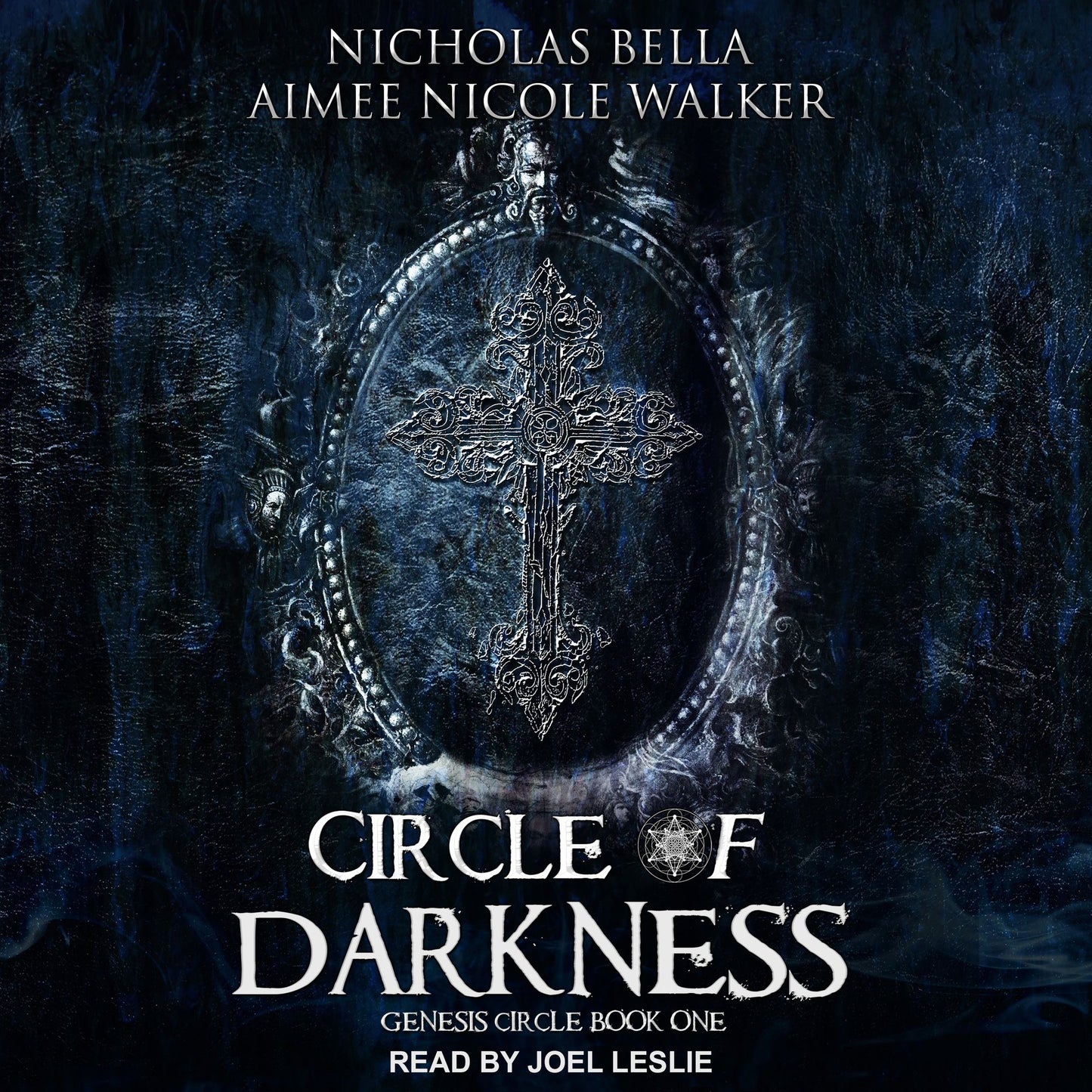 Circle of Darkness: Genesis Circle Book One