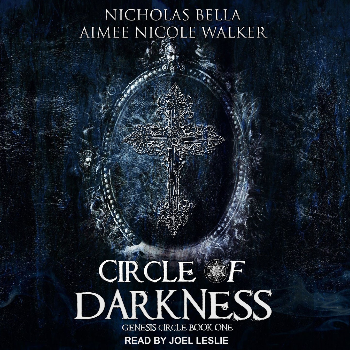 Circle of Darkness: Genesis Circle Book One