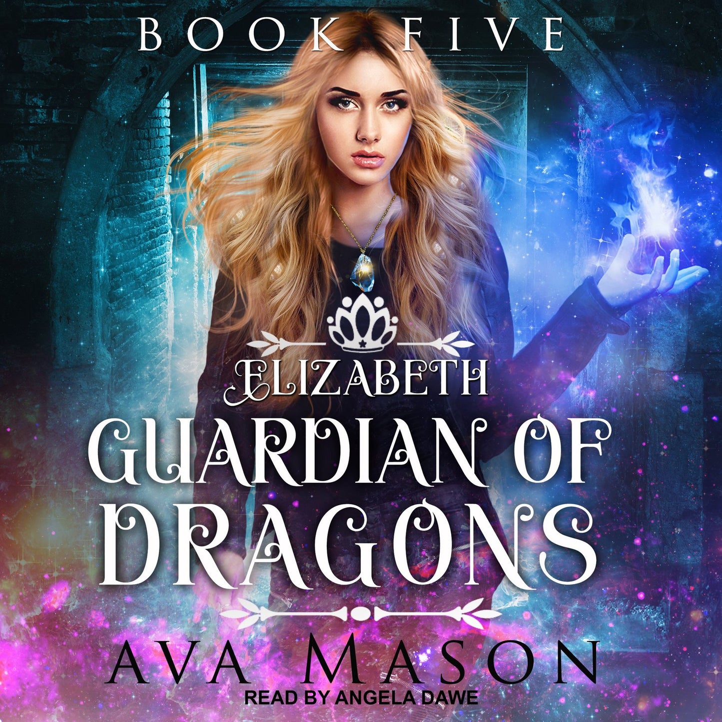 Elizabeth, Guardian of Dragons: Book Five