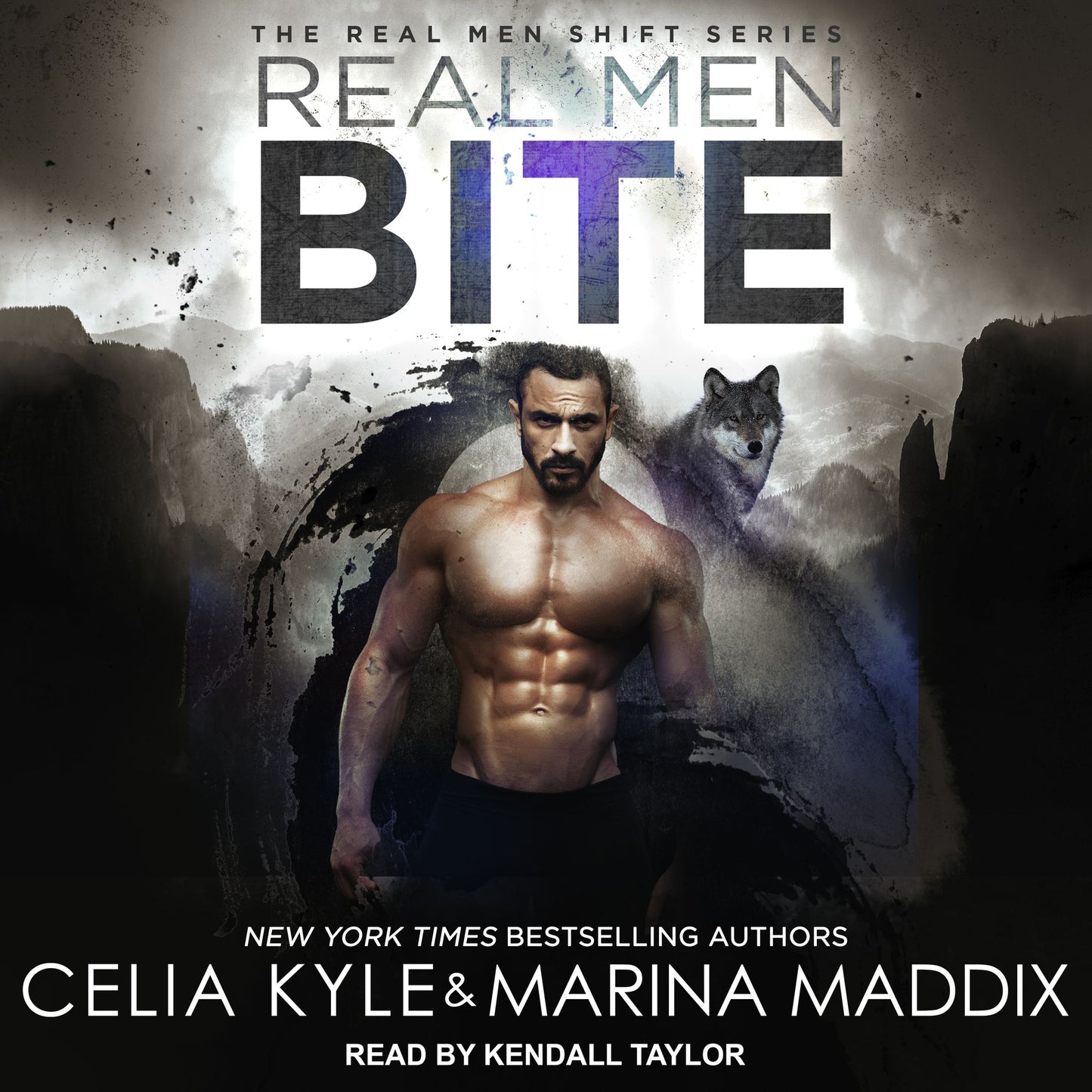 Real Men Bite: Real Men Shift Series
