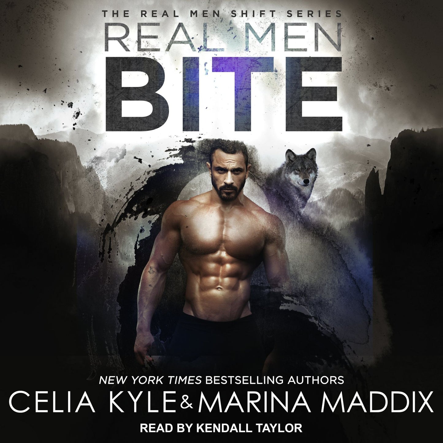 Real Men Bite: Real Men Shift Series