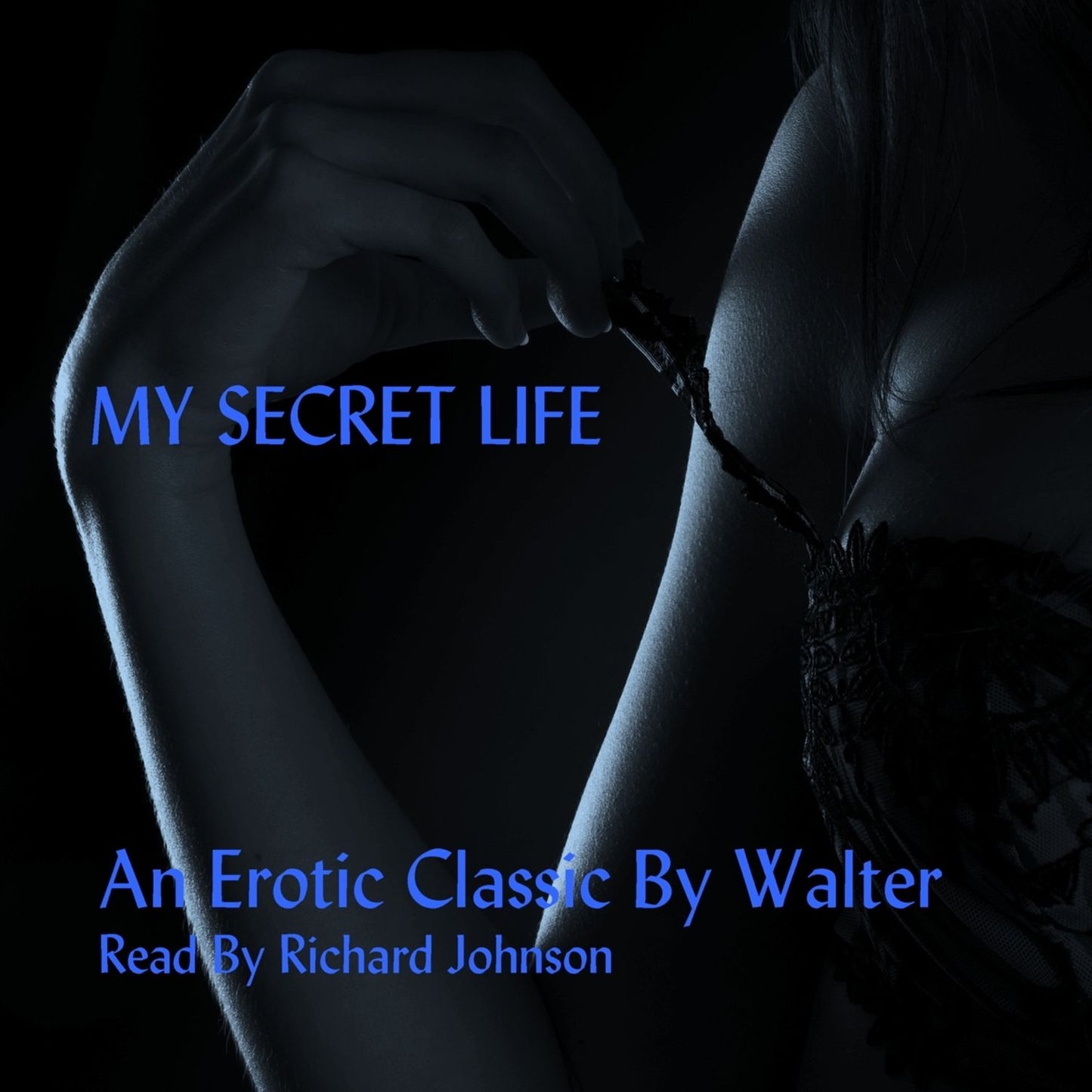 My Secret Life (Abridged)