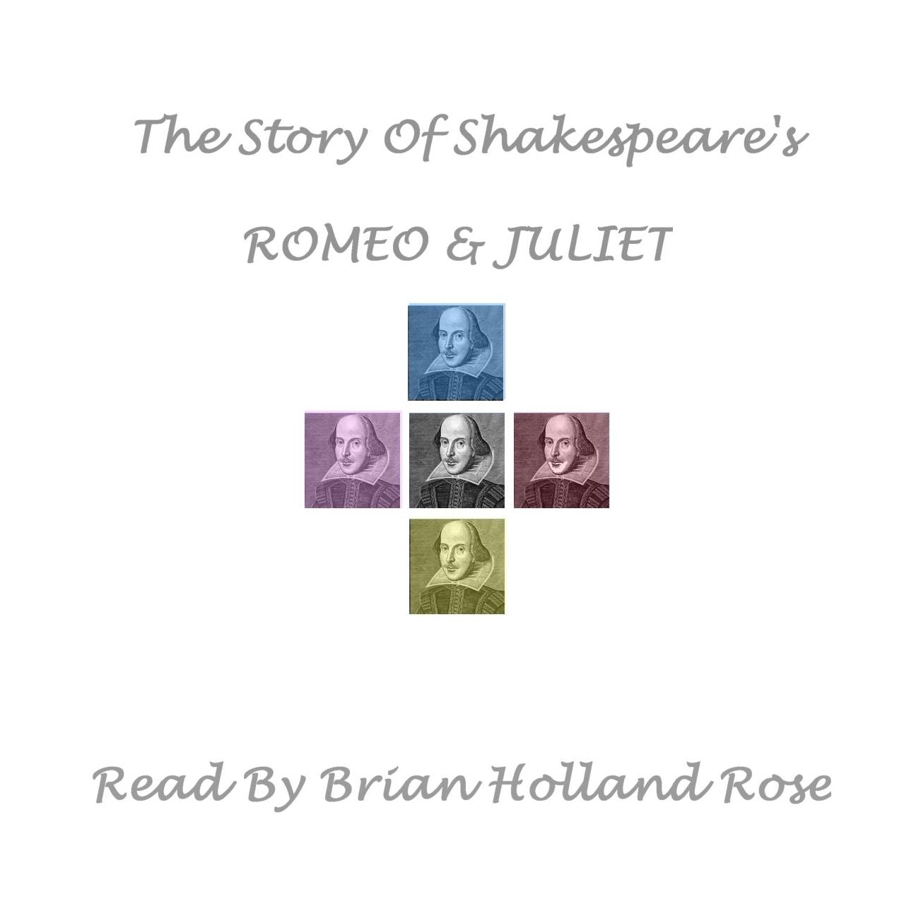 The Story Of Shakespeare's Romeo & Juliet (Abridged)