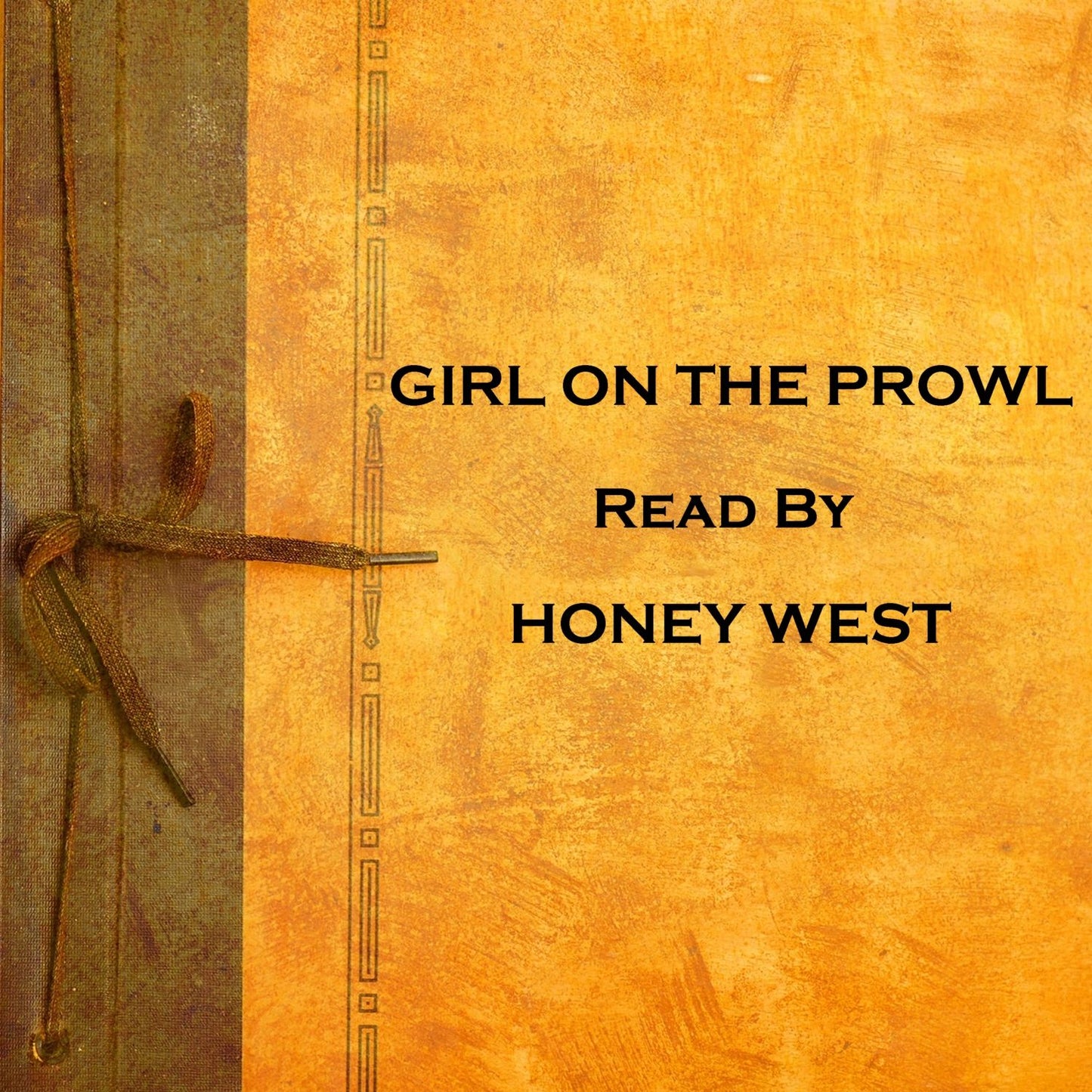 Girl On The Prowl (Abridged)