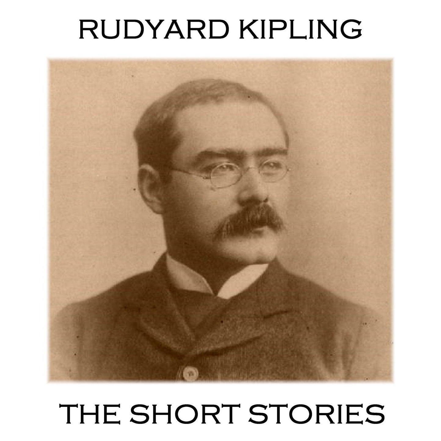 Rudyard Kipling - The Short Stories