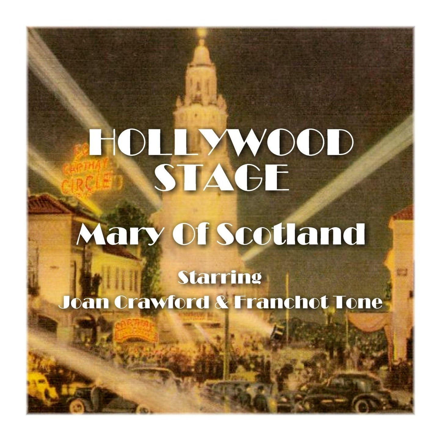Mary of Scotland: Hollywood Stage (Abridged)