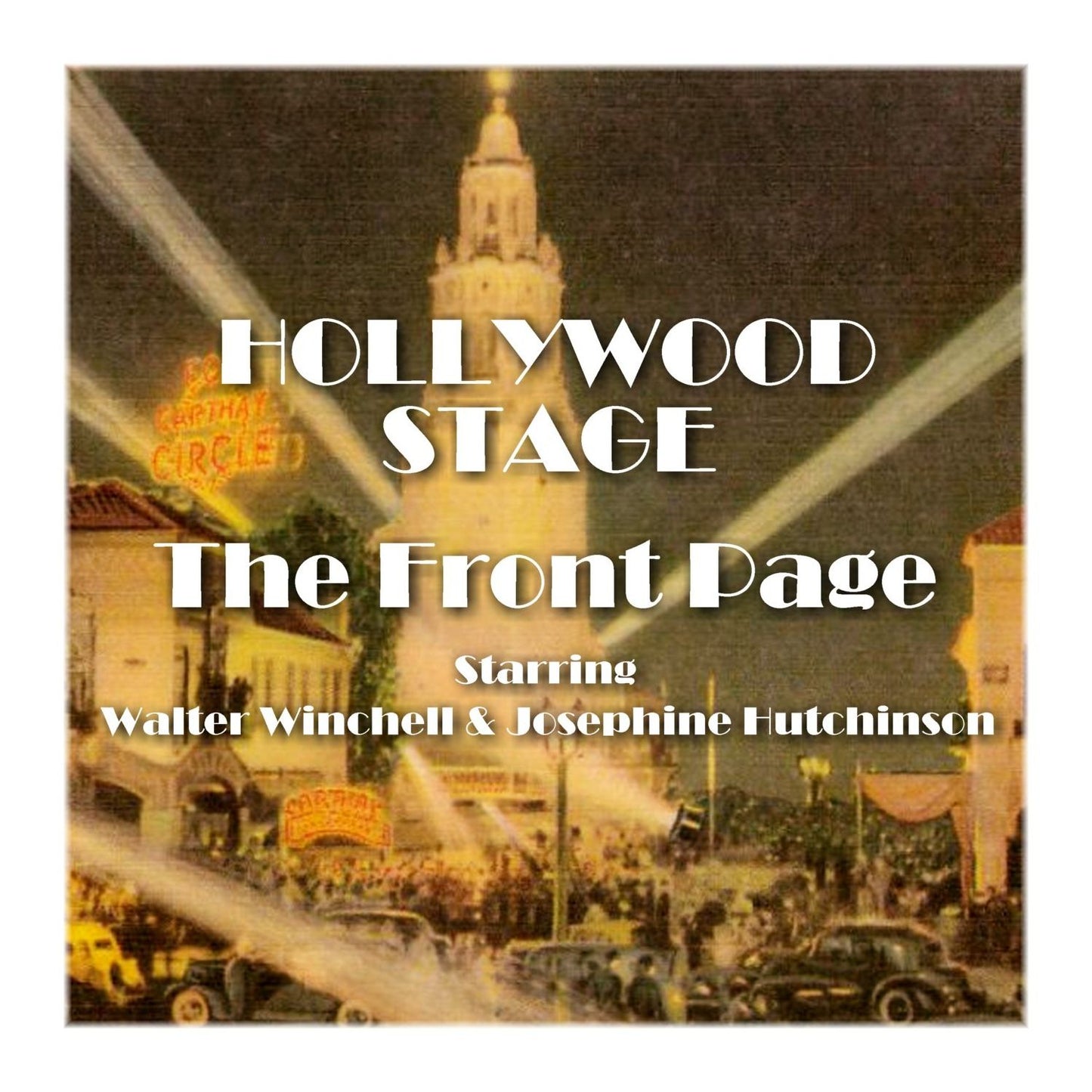 The Front Page: Hollywood Stage (Abridged)