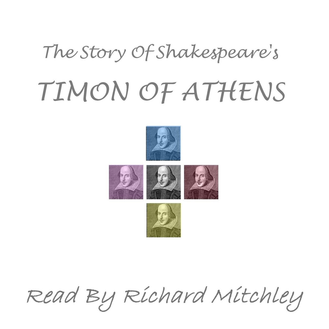 The Story of Shakespeare's Timon of Athens (Abridged)