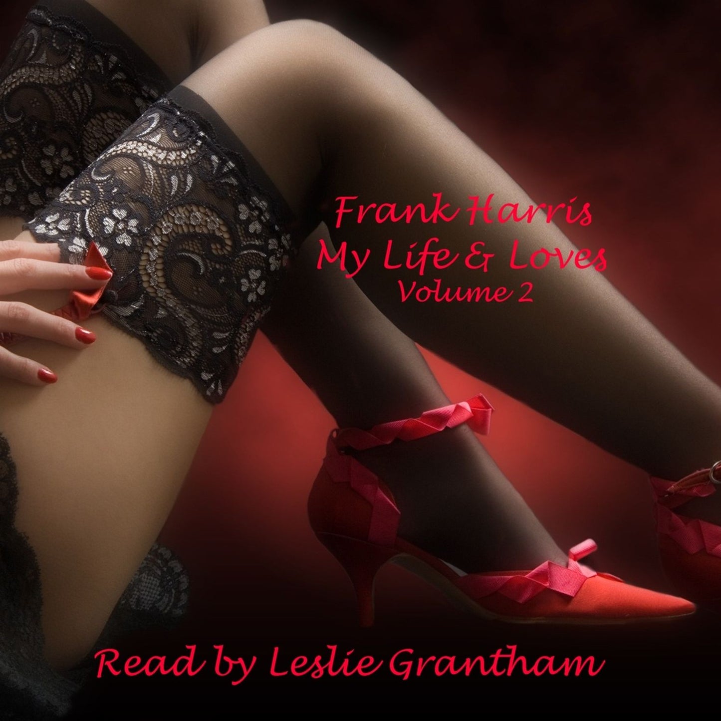 My Life & Loves Volume 2 (Abridged)