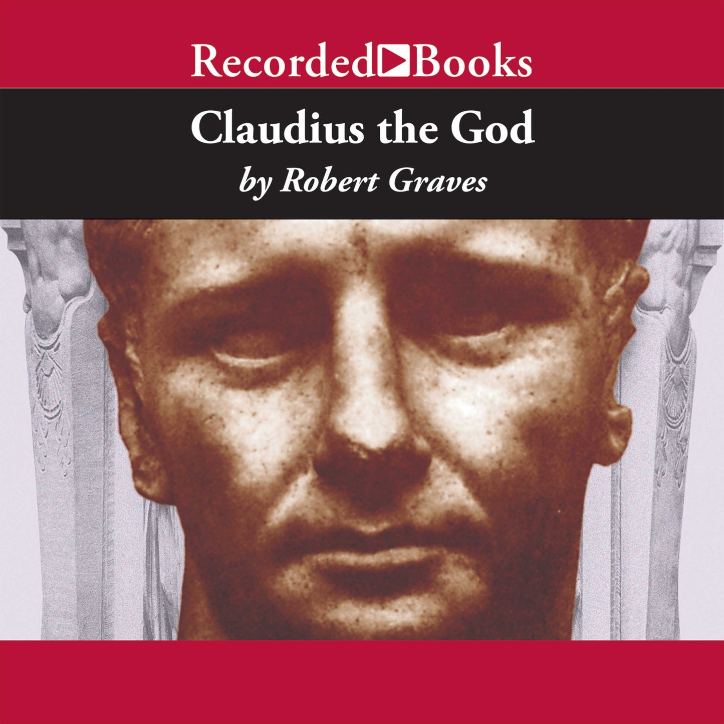 Claudius the God: Sequel to I, Claudius