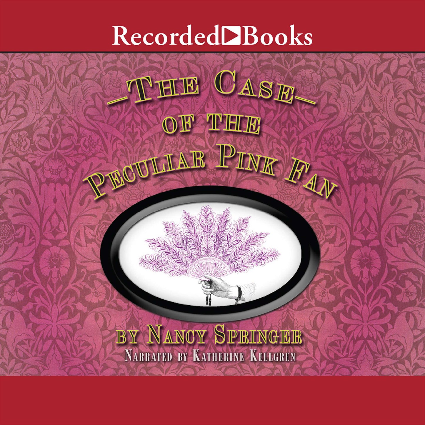 The Case of the Peculiar Pink Fan