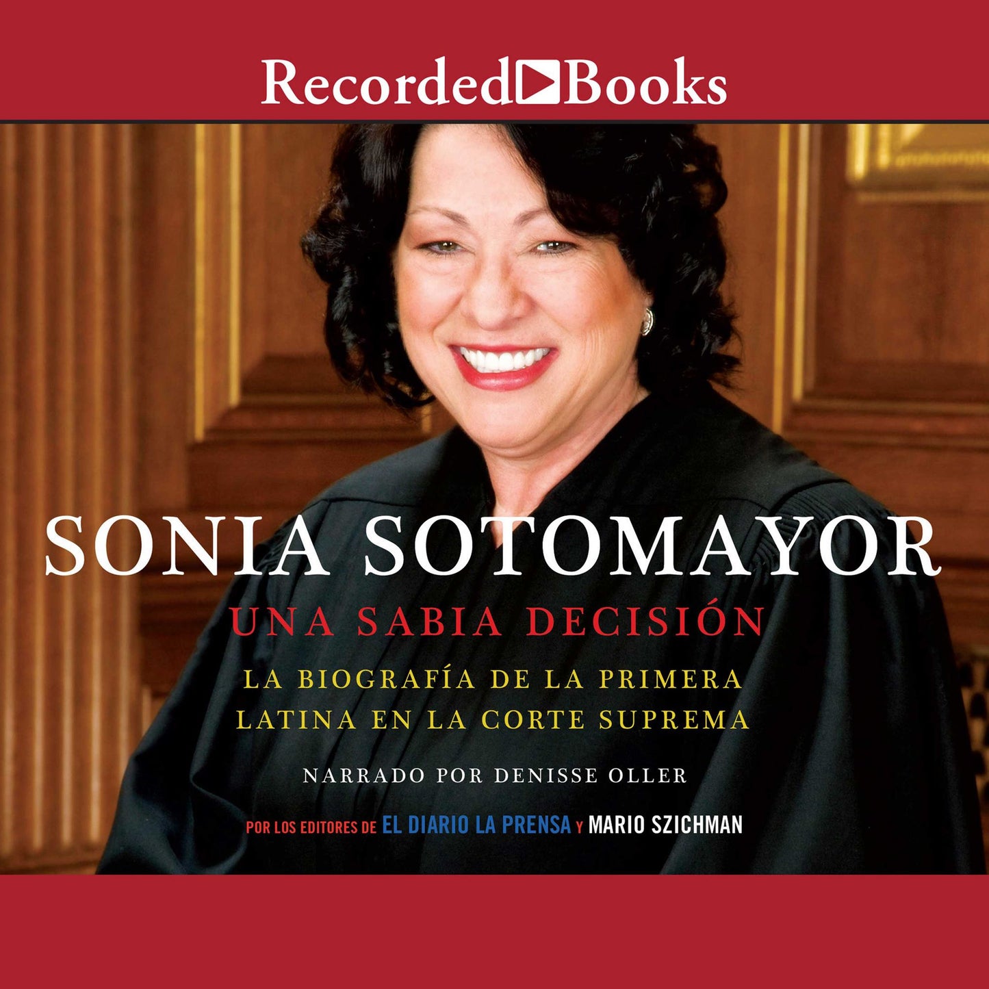 Sonia Sotomayor (Sonia Sotomayor: A Wise Decision): Una sabia decision