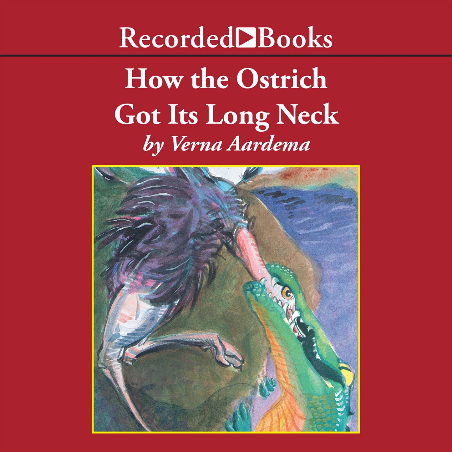 How the Ostrich Got Its Long Neck