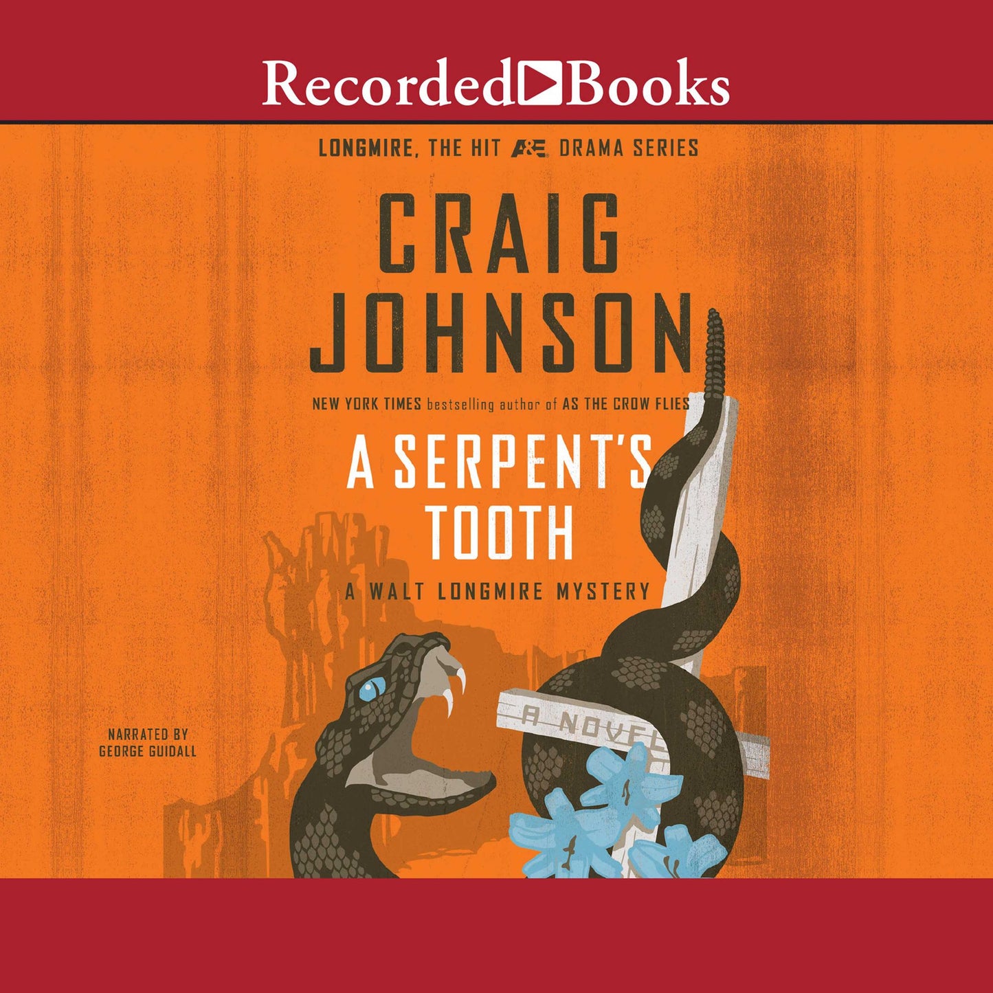 A Serpent's Tooth: A Walt Longmire Mystery, Book 9