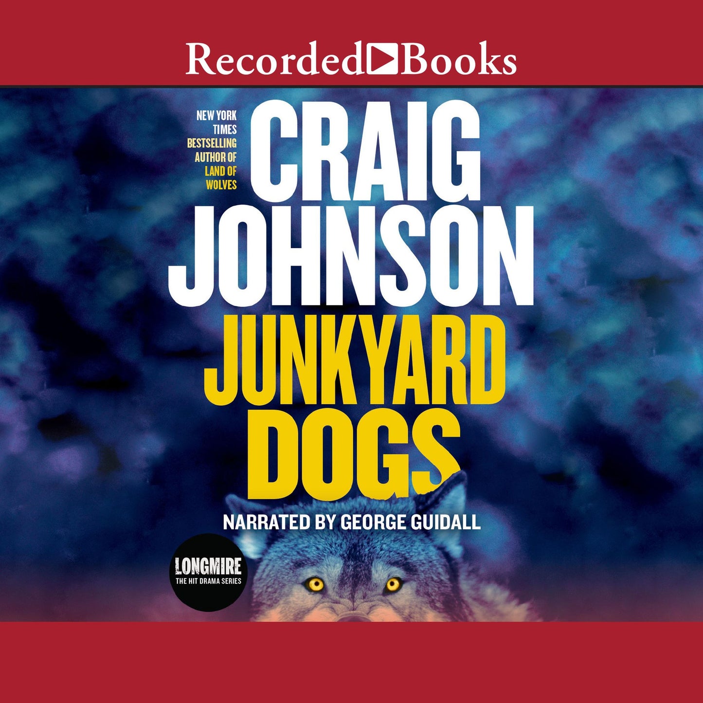 Junkyard Dogs: Walt Longmire, Book 6