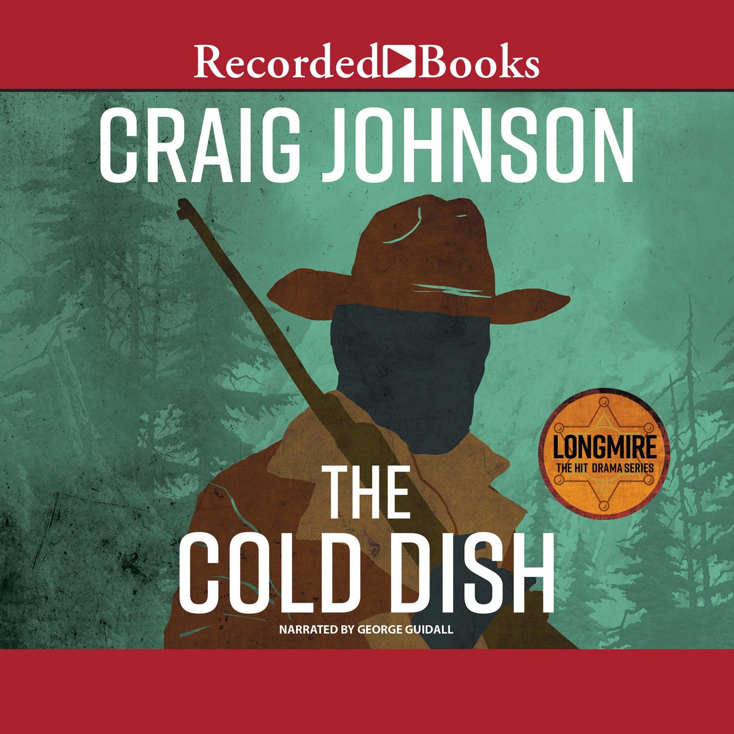 The Cold Dish: Longmire Mysteries, Book 1